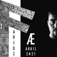 Jonathan Squillacce |Ansuz [Abril 2021] by Jonathan Squillacce