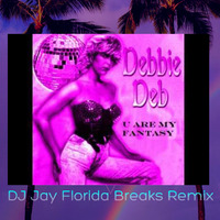 You are my fantasy DJ Jay Nasty Breaks remix by Jay (Mobboss) Hankins