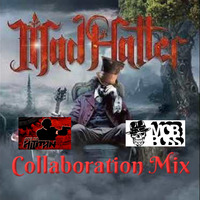 Mad Hatter$ Colab - James (The Hitman) Clark and Jay (Mobboss) Hankins by Jay (Mobboss) Hankins