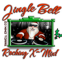 Jingle Bell Rocking Mix by DJ Nino NiteMix Torre