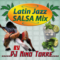 Latin Jazz Salsa Mix by DJ Nino NiteMix Torre