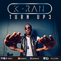 DJ K-Ran - Turn Up 3 by K-Ran