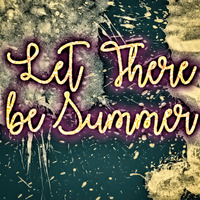 let there be sommer by VⱧɆł₴₴Ʉ77