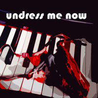 undress me now (feat. einsachtundfuenfzig) by VⱧɆł₴₴Ʉ77