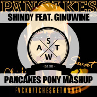 Shindy feat. Ginuwine - Pancakes Pony Remix Mashup (SWAT) by Swat Mashes