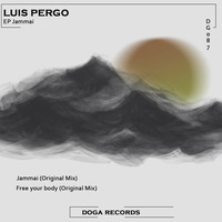 DG087 Luis Pergo - Jammai (Original Mix) [DOGA RECORDS] by Doga Records