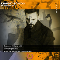DG098 Ep Graphene. Kraust Sonido - Graphene (Original Mix) [DOGA RECORDS] by Doga Records