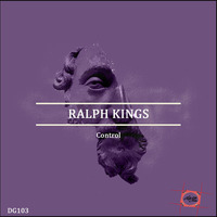 DG103 Ralph Kings - Control (Original Mix) [DOGA RECORDS] by Doga Records