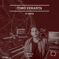 DG106 Timo Veranta - Smoke (Original Mix) [DOGA RECORDS] by Doga Records