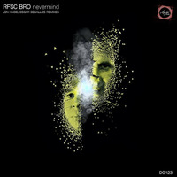 DG123 Rfsc Bro - EP Nevermind - Nevermind (Jon Knob Remix) [DOGA RECORDS] by Doga Records