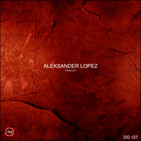 DG127 Aleksander Lopez - EP Essence - Instance (Original Mix) by Doga Records