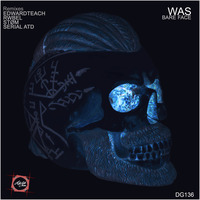 DG136 Was - Bare Face (Edwardteach Remix) by Doga Records