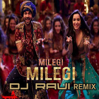 Milegi Milegi - stree - DJ RAVI remix by DJ RAVI