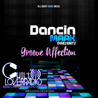 Groove Affection Radio Show Ep 077 by Chill Lover Radio ✅ | Network