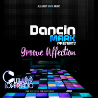 Groove Affection Radio Show Ep 083 by Chill Lover Radio ✅ | Network