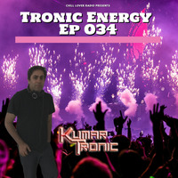 Tronic Energy Ep 034 by Chill Lover Radio ✅ | Network
