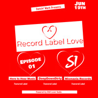 Record Label Love EP 01 S1 by Chill Lover Radio ✅ | Network