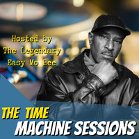 The Time Machine Sessions E018 Pt 01 S1 | Easy Mo Bee by Chill Lover Radio ✅ | Network