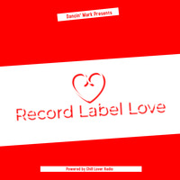 Record Label Love E02 S1 by Chill Lover Radio ✅ | Network