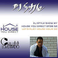 DJ Style Show E38 S2 by Chill Lover Radio ✅ | Network