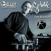Soluble Sessions Podcast E014 S1 | The Ruckus by Chill Lover Radio ✅ | Network