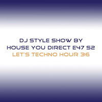 DJ Style Show E047 S2 by Chill Lover Radio ✅ | Network