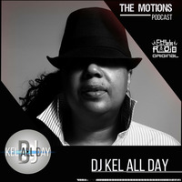 The Motions E02 S3 | DJ Kel All Day by Chill Lover Radio ✅ | Network