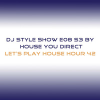 DJ Style Show E08 S3 by Chill Lover Radio ✅ | Network
