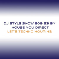 DJ Style Show E09 S3 by Chill Lover Radio ✅ | Network