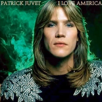 Patrick Juvet - I Love America   ▃▅▆█ Ultra Remastered █▆▅▃ by Will☑️