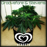 Groovefore Stevens - Streets &quot;Weedland Mix&quot; by Will☑️