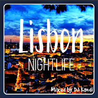 ◈⊰────── Lisbon Nightlife ◈ Mixtape  ──────⊱◈ by Will☑️