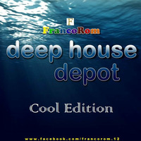 FrancoRom DEEP HOUSE Depot 3 (Cool Edition) by FrancoRom
