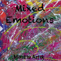 Mixed Emotions by Aztek®