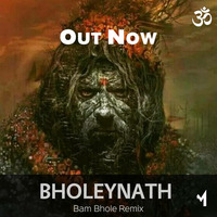 Bholenath (Bam Bhole Remix) by IKAMIZE
