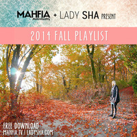 2014 MAHFIA Fall Playlist by DJ Lady Sha