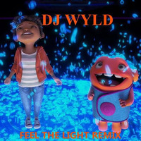 Dj Wyld - Feel the light (hardcore remix) **Free Download** by DJWyld