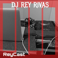 ReyCast 111 by DJ Rey Rivas