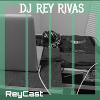 ReyCast 148 by DJ Rey Rivas
