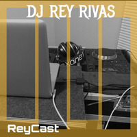 ReyCast 166 by DJ Rey Rivas