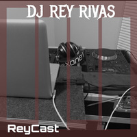 ReyCast 184 by DJ Rey Rivas