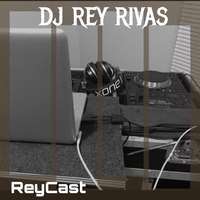ReyCast 185 by DJ Rey Rivas