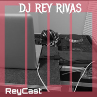 ReyCast 196 by DJ Rey Rivas