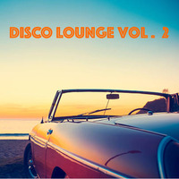  Disco Lounge vol. 2 by DJ Stefano