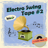 Detroyt - Electro Swing Tape #2 by Detroyt