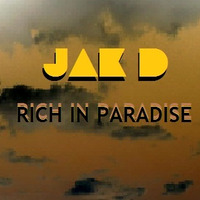 Rich in Paradise House Mix by JAK D