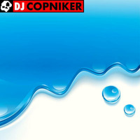 Dj Copniker - Waterflow by Dj Copniker