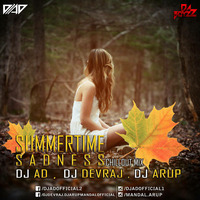 Summer Time Sadness (chillout mix) - DJ AD &amp; Dj Devraj Dj Arup by Dj Devraj Dj Arup '' DA BOyzZ ''