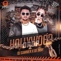 Hollywood Drop 2 Non Stop By DJ Sammer X DJ Jnny by DJ Sammer