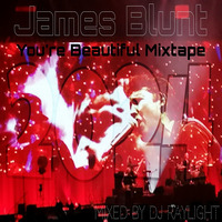 You re Beautiful Mixtape by James Blunt by dj raylight